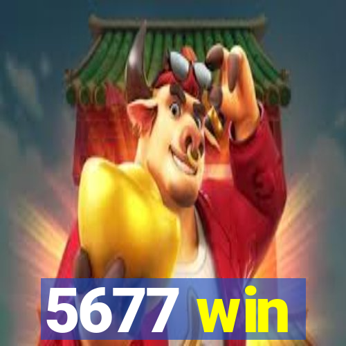 5677 win